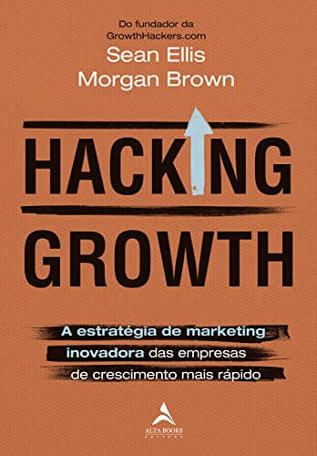 livro-hacking-growth-sean-ellis