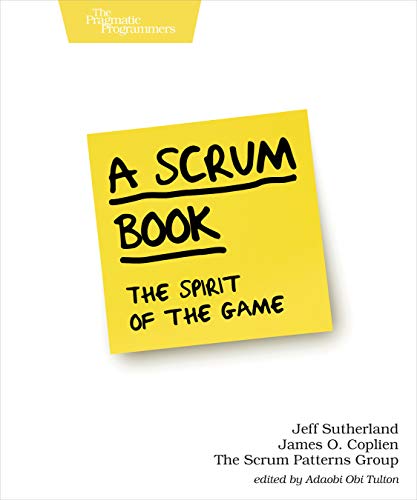 Capa do livro "A Scrum book: the spirit of the game" (2019), de Jeff Sutherland.