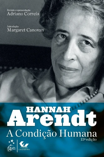 Capa do livro "A condição humana", de Hannah Arendt.