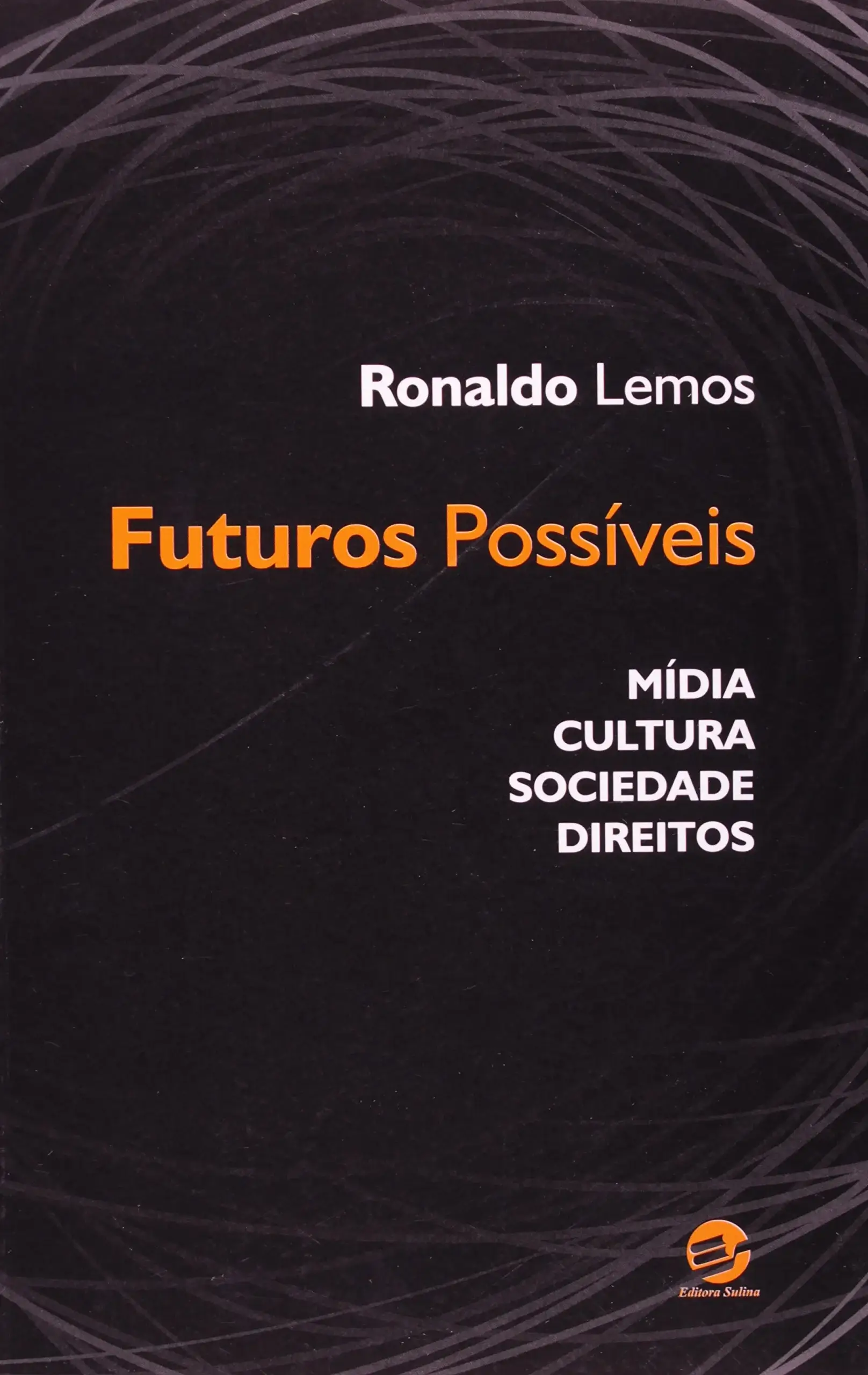 ronaldo-lemos-livro-futuros-possiveis