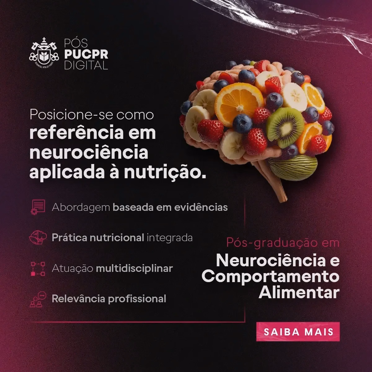 Advertisement for a post-graduate program in Neuroscience and Eating Behavior at PUCPR, featuring a brain made of fruits.