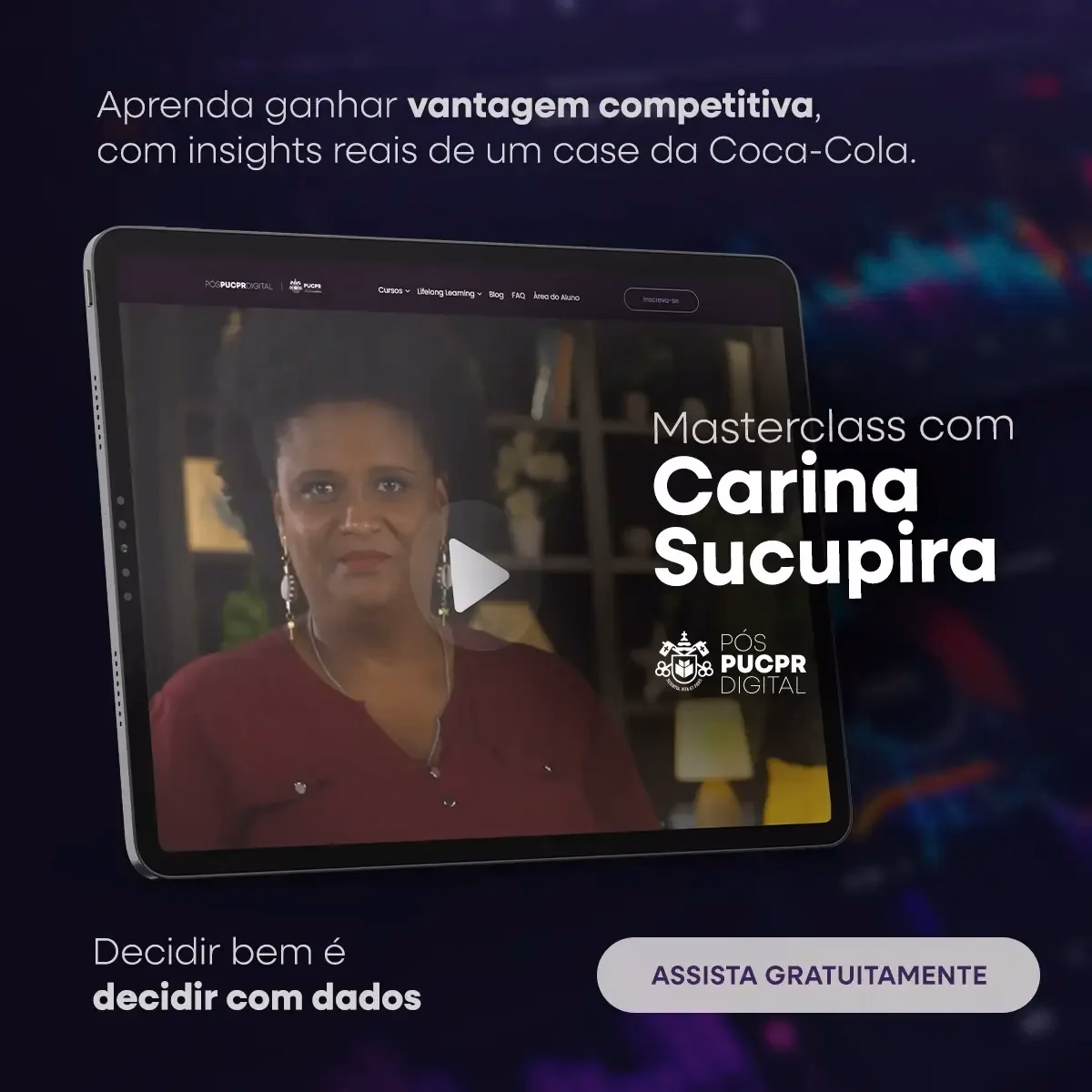 Masterclass ad with Carina Sucupira. Woman on a tablet, dark background. Text: 