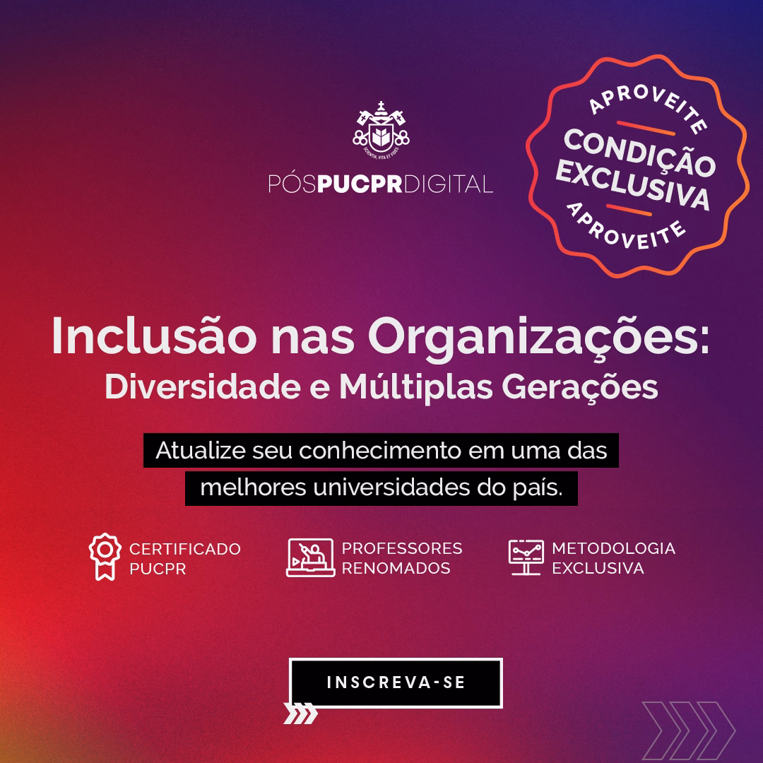 A poster that says inclusao nas organizacoes diversidade e multiplas geracoes